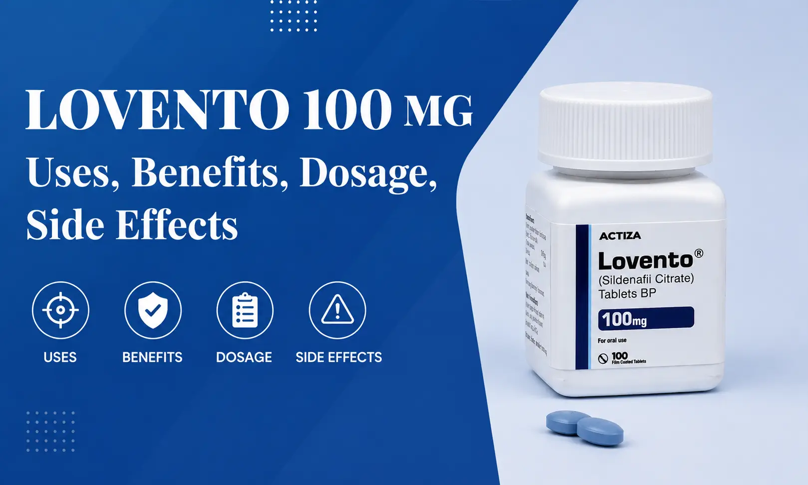 Lovento 100 mg: Uses, Benefits, Dosage, Side Effects, and Complete Safety Guide