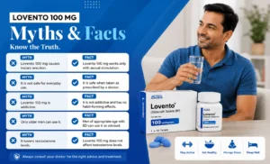 Lovento 100 mg myths and facts